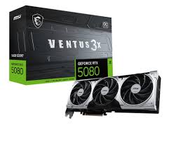 Tarjeta de Video MSI GeForce RTX 5080 16GB 3X /OC PLUS 16GB GDDR7 2655Mhz / Ventus